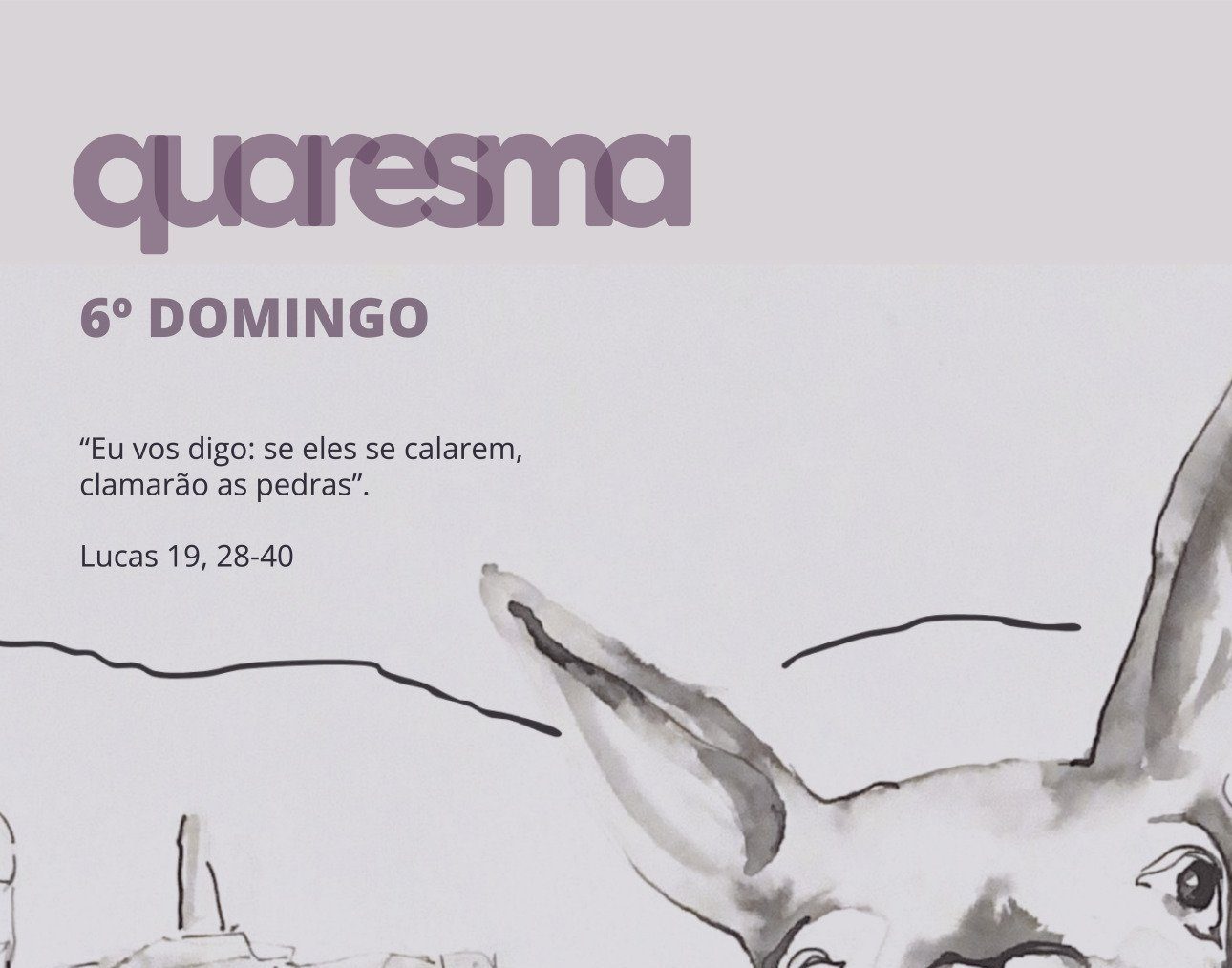 QUARESMA 2025 – 6º Semana