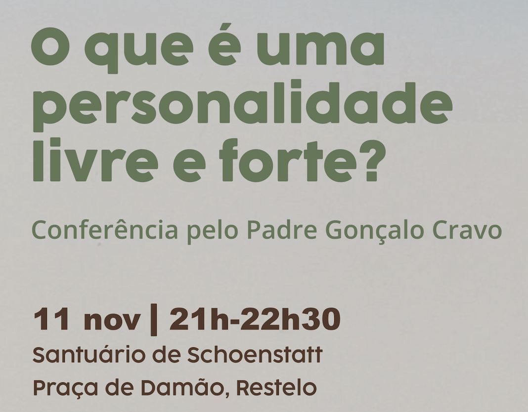 Ciclo de Conferências no Santuário – O que é uma Personalidade forte?